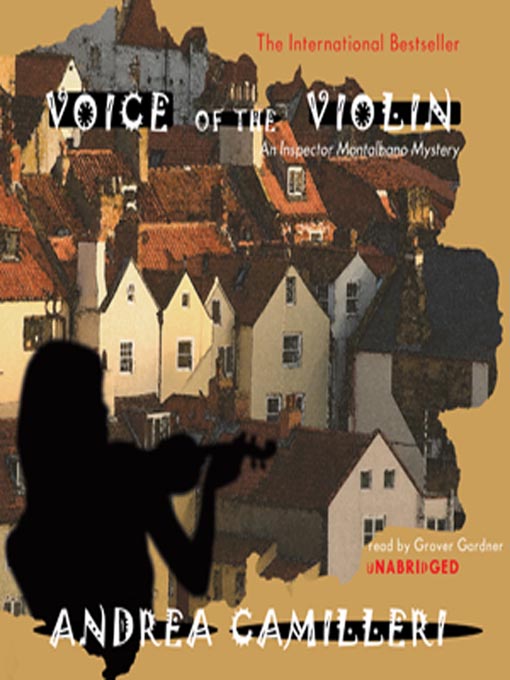 Title details for Voice of the Violin by Andrea Camilleri - Available